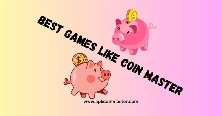 Best Games Like Coin Master