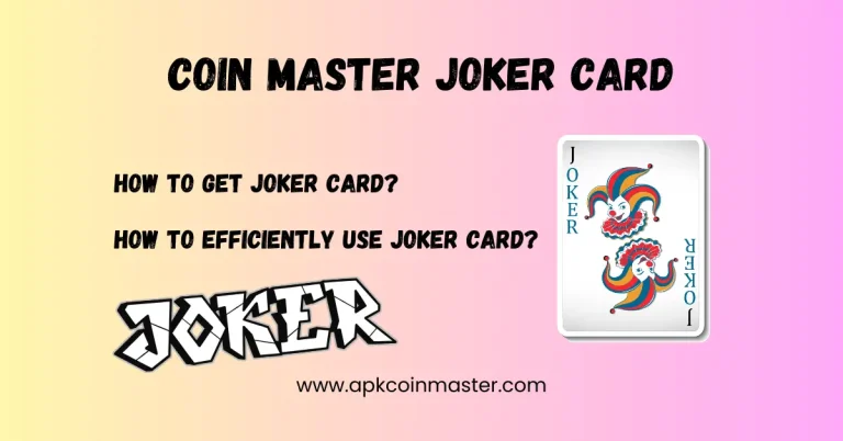 What is Coin Master Joker Card? 5 Coin Master Joker Card
